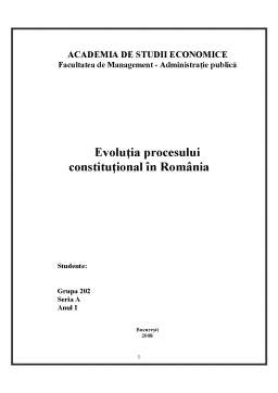 Referat - Evoluția Procesului Constituțional în România