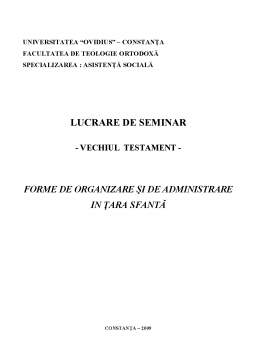 Referat - Vechiul Testament - Forme de Organizare și de Administrare în Țara Sfantă