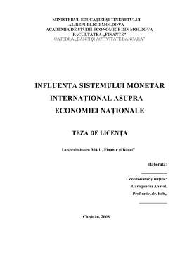 Proiect - Influența Sistemului Monetar Internațional Asupra Economiei Naționale