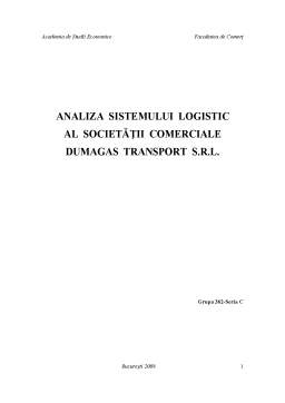 Proiect - Analiza sistemului logistic al Societății Comerciale Dumagas Transport SRL