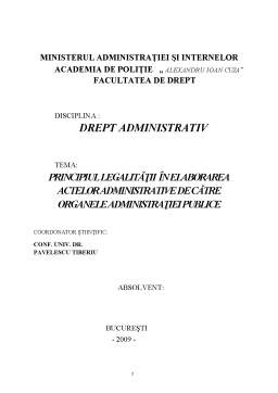 Proiect - Principiul Legalității în Elaborarea Actelor Administrative de Către Organele Administrației Publice