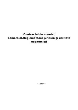 Referat - Contractul de mandat comercial - reglementare juridică și utilitate economică