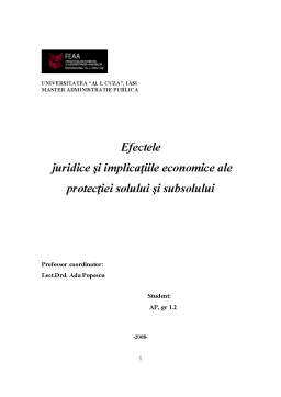 Referat - Efectele Juridice și Implicațiile Economice ale Protecției Solului și Subsolului