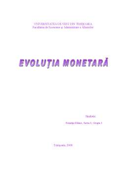 Proiect - Evoluția Monetară