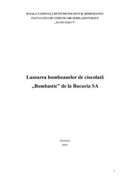 Proiect - Lansarea Bomboanelor de Ciocolată Bombastic de la Bucuria SA