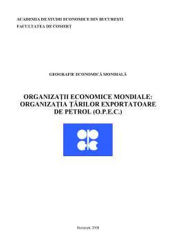 Referat - Organizații economice mondiale - organizația țărilor exportatoare de petrol