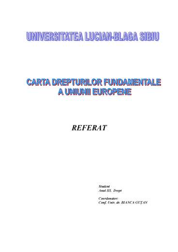 Testify Monumental Beware Referat Carta Drepturilor Fundamentale a Uniunii Europene < Drept