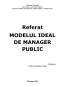 Referat - Modelul Ideal de Manager Public