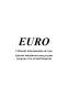 Utilizările internaționale ale euro - efectele introducerii euro pe plan european și la nivelul României