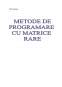 Metode de Programare cu Matrice Rare