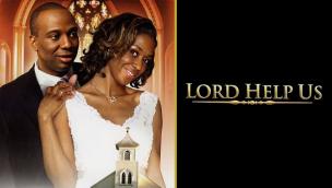 Lord Help Us (2007)