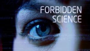 Forbidden Science (2009)