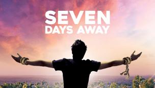 Seven Days Away (2013)