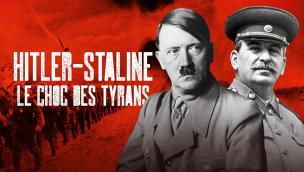Hitler-Staline, le choc des tyrans (2022)