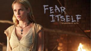 Fear Itself (2008)