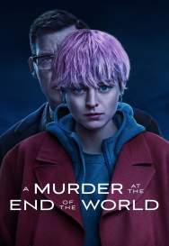A Murder at the End of the World (2023)