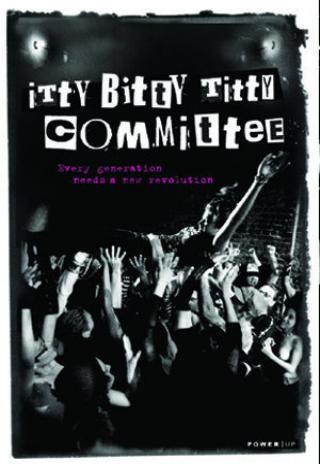 Poster Itty Bitty Titty Committee