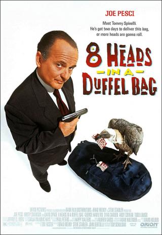 Poster 8 Heads in a Duffel Bag