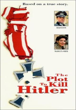 Poster The Plot to Kill Hitler
