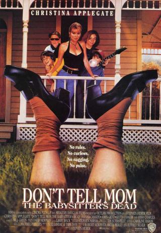 Poster Don't Tell Mom the Babysitter's Dead