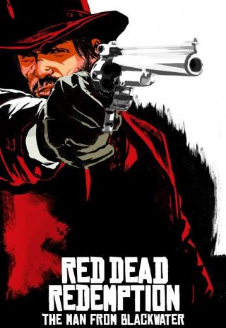 Poster Red Dead Redemption: The Man from Blackwater