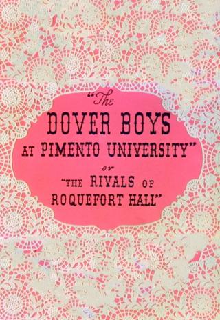 Poster The Dover Boys at Pimento University or The Rivals of Roquefort Hall