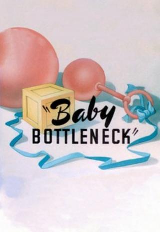Poster Baby Bottleneck