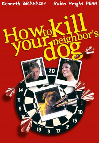 Poster How to Kill Your Neighbor's Dog
