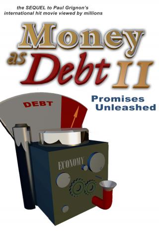 Poster Money as Debt II: Promises Unleashed