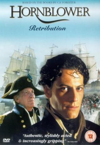 Horatio Hornblower: Retribution (2001)
