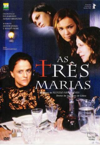 The Three Marias (2002)