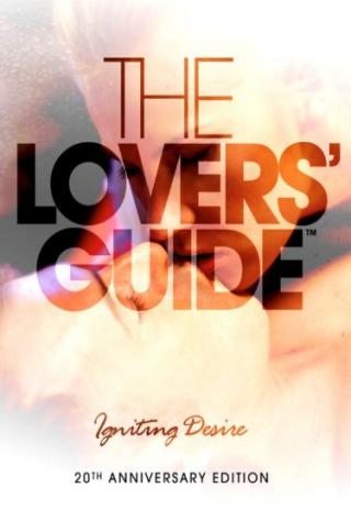 Poster The Lovers' Guide: Igniting Desire