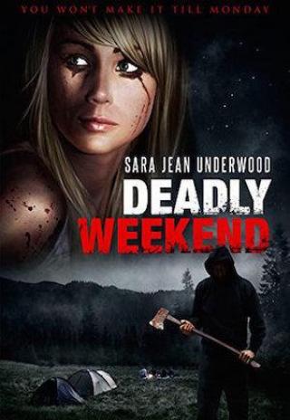 Poster Deadly Weekend