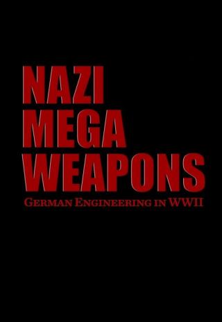 Poster Nazi Mega Weapons