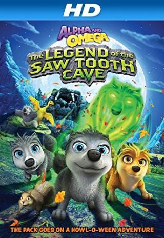 Poster Alpha and Omega 4: The Legend of the Saw Toothed Cave