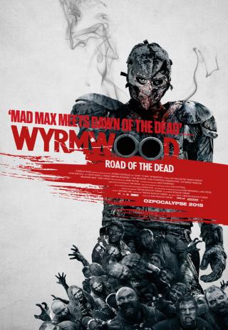 Poster Wyrmwood: Road of the Dead