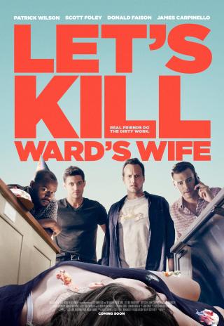 Poster Let's Kill Ward's Wife