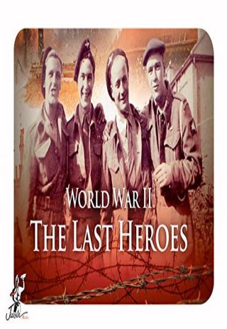 Poster World War II: The Last Heroes
