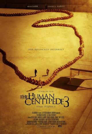 Poster The Human Centipede III (Final Sequence)