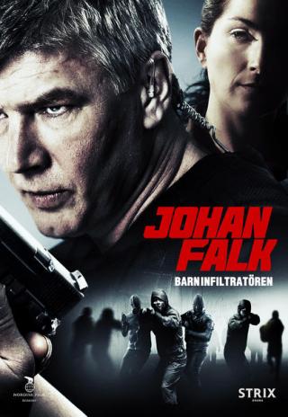 Poster Johan Falk: Barninfiltratören