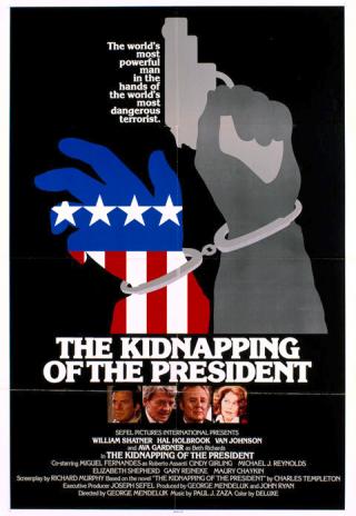 Poster The Kidnapping of the President