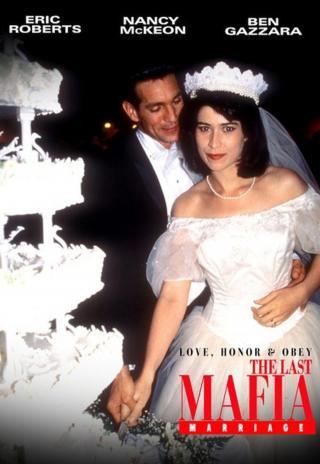 Poster Love, Honor & Obey: The Last Mafia Marriage