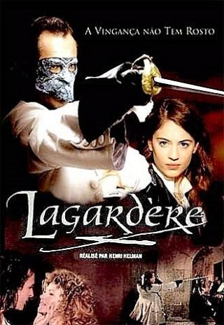 The masked avenger: Lagardère (2003)