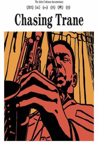 Poster Chasing Trane: The John Coltrane Documentary