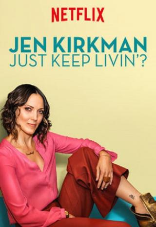 Poster Jen Kirkman: Just Keep Livin?