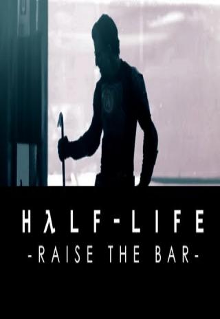 Poster Half-Life: Raise the Bar