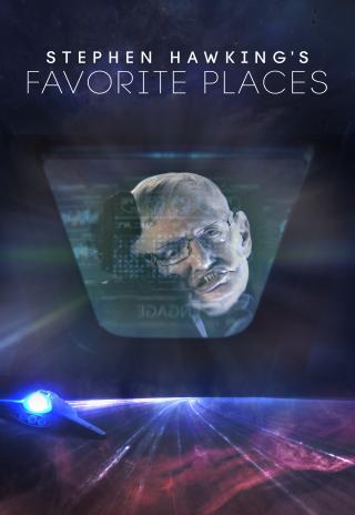 Poster Stephen Hawking's Favorite Places