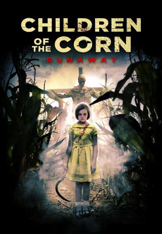 Poster Children of the Corn: Runaway