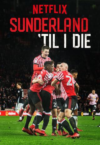 Poster Sunderland 'Til I Die