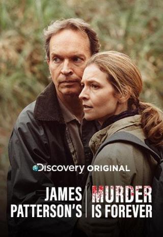 Poster James Patterson's Murder Is Forever